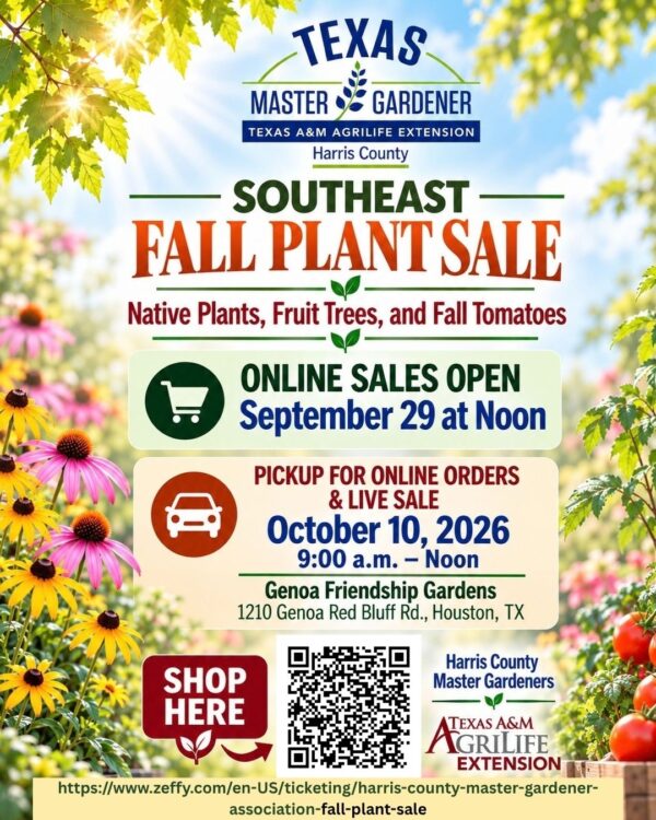 September 29, 2026 – Online Sale – Texas MG Southeast Fall Plant Sale – Pick-Up – October 10, 2026