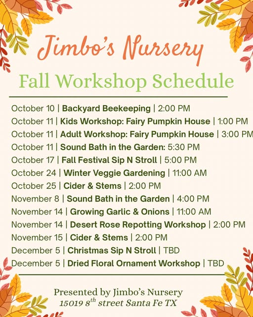 October 10 – December 5, 2026 – Jimbo’s Nursery Fall Workshop Schedule
